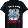 I Served During Covid-19 Nurse Life Shirt