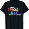 Happy Twosday Tuesday 2-22-22 February 22nd Funny Teaching Shirt