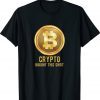 Crypto Bought This Cryptocurrency Shirt