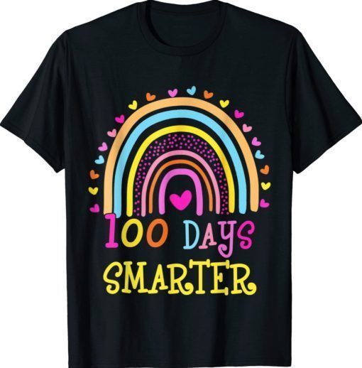 100th Day of School Teacher 100 Days Smarter Rainbow Shirt