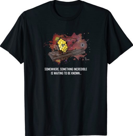 JAMES WEBB SPACE TELESCOPE Exploration and Space Study-JWST Shirt