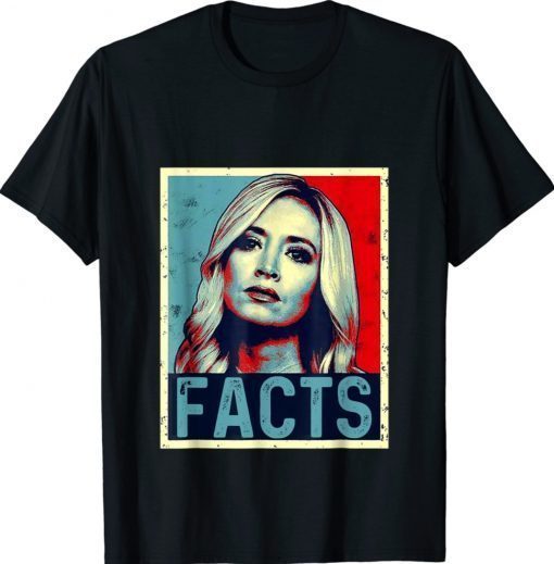 Kayleigh McEnany White Secretary Kayleigh Facts Shirt