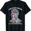 Joe's Ice-Cream Funny 4th Of July Biden Taste of Freedom Shirt
