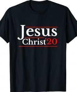 Jesus For President 2020 Election Patriotic Christian Shirt