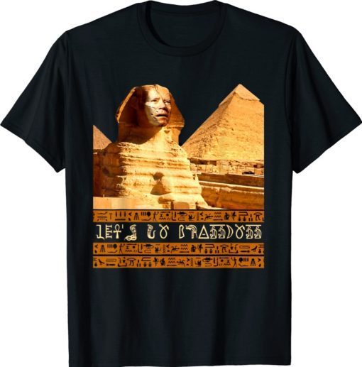 Funny Biden Sphinx Let's Go Brandon Signature Shirt