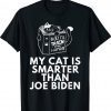 My Cat Is Smarter Than Joe Biden Funny Republican Anti-Biden Shirt