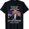 The Best Way To Spread American Cheer Let's Go Brandon Shirt