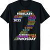 Twosday Tuesday - February 2nd 2022 - Commemorative Twosday Shirt
