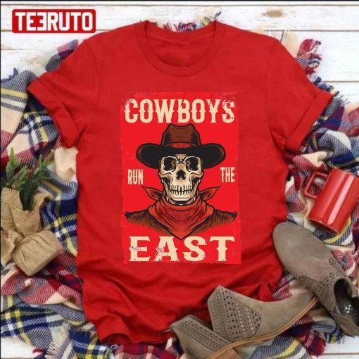 Cowboys Run The East Skull Shirt