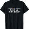 Let's Go Brawndo FTW Shirt