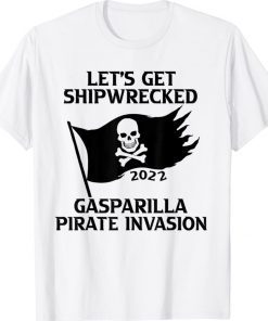 Let's Get Shipwrecked Pirate Jolly Roger Gasparilla 2022 Shirt
