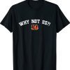 Why Not Us Bengal I'm A Bengal Vintage Shirt