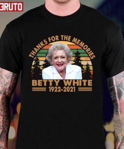 Betty White RIP Thank You For The Memories Vintage Shirts