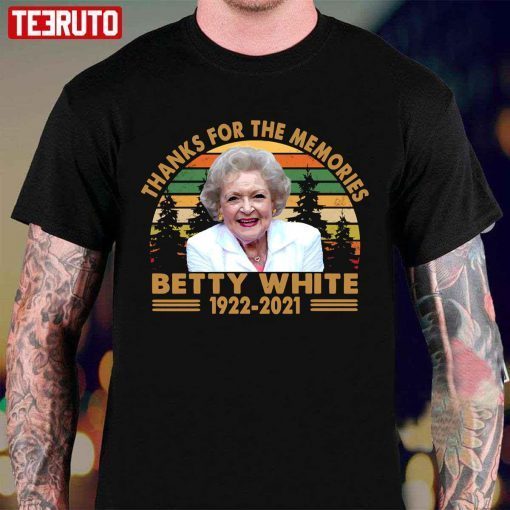 Betty White RIP Thank You For The Memories Vintage Shirts