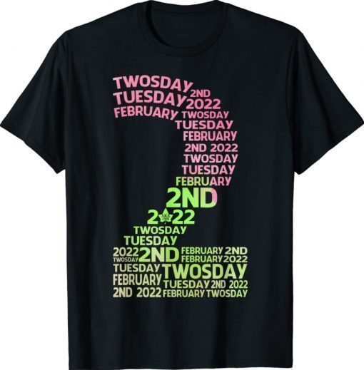 22nd Feb 2022 Pink with Green Cute Print 2-22-22 Twosday Shirt