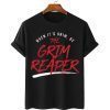 When Things Are Grim Be The Grim Reaper , Reid Mahomes Chiefs shirt