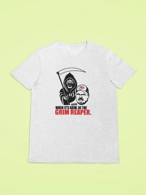 When it's Grim Be the Grim Reaper Patrick Mahomes KC Chiefs Unisex Shirt