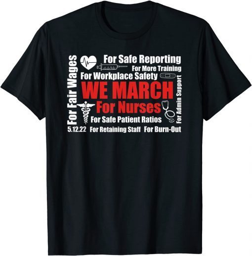 Funny We March For Nurses Million Nurse March Women Power Nurse T-Shirt