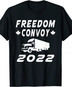 Classic Canada Freedom Convoy 2022 Canadian Truckers Support T-Shirt