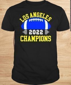 Los Angeles Ram NFL Football Super Bowl 2021-2022 Shirt