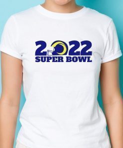 Los Angeles Rams Super Bowl 2022 Shirt