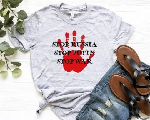 Stop Russia ,Stop Putin ,Stop War Unisex TShirt