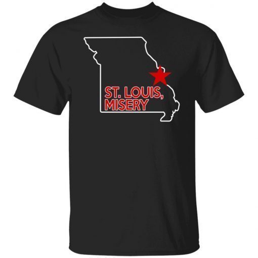 St Louis Misery Shirt