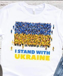 I Stand With Ukraine I Stand With Ukraine Tee Shirts