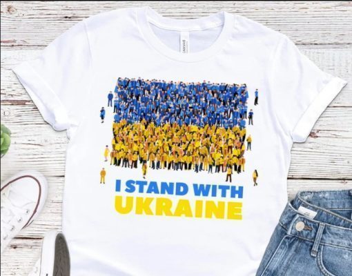 I Stand With Ukraine I Stand With Ukraine Tee Shirts