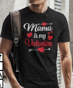 Shirts Mama Is My Valentine Valentine