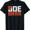 9 Joe Brrr Shirt