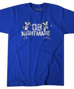 AARON DONALD AND VON MILLER QB NIGHTMARE GIFT TSHIRT