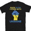 TShirt Puck Futin ,Stand With Ukraine, Support of Ukraine Anti War