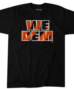TShirt We Dem Shirt ,Cincinnati Football