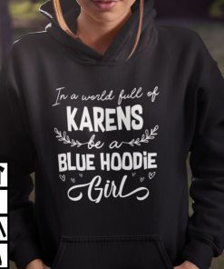 Blue Hoodie Girl Karen Unisex Shirts