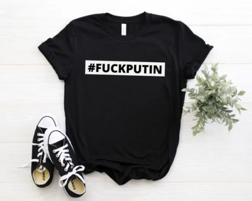 Classic Fuck Putin, #FUCKPUTIN, Putin Is The Worst, Free Ukraine T-Shirt