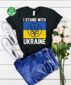 TShirt Ukraine I Stand With Ukraine Ukrainian Support Stop War Stop Putin