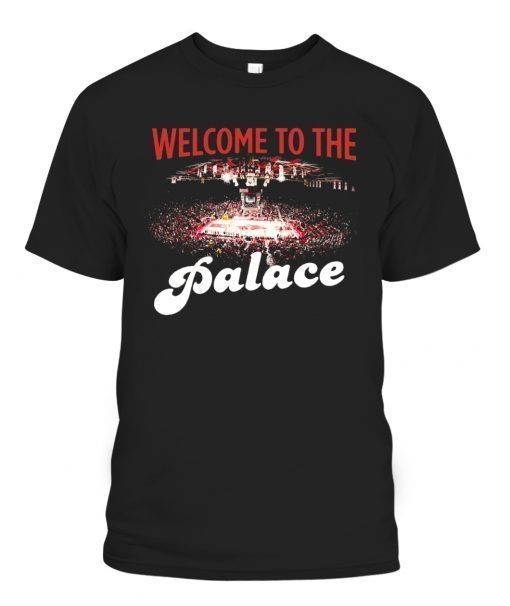 WELCOME TO THE PALACE SHIRT
