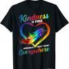 Kindness Is Free Sprinkle That Stuff Everywhere T-Shirt