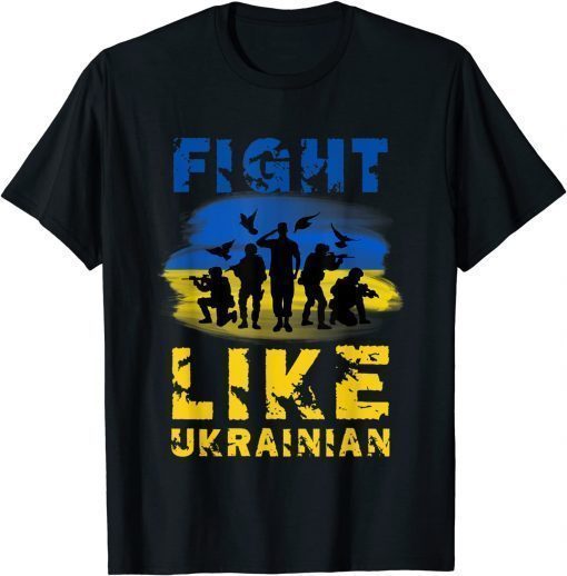 TShirt Fight Like Ukrainian, Support Ukraine