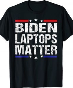 Anti Biden Quote Biden Laptops Matter Cool USA Flag T-Shirt