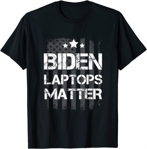 Funny Anti Biden Quote Biden Laptops Matter Cool USA Flag T-Shirt