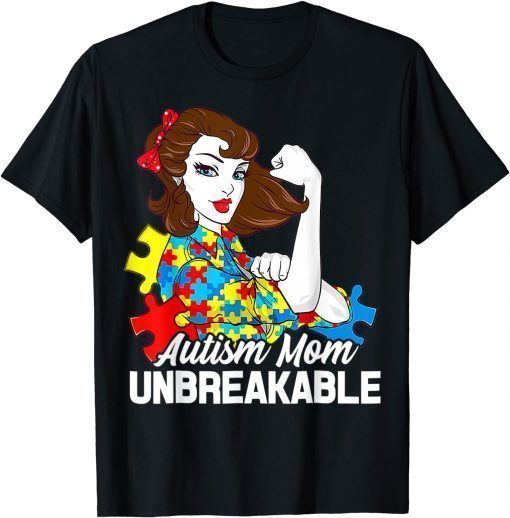 T-Shirt Autism Mom Unbreakable, Autism Awareness