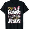 No Bunny Loves Me Like Jesus Easter Day Christian Shirt