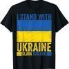 Classic I Stand With Ukraine Support Ukrainian Flag Slava Ukraini T-Shirt