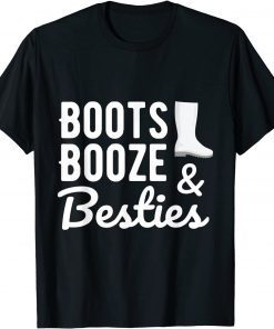 Boots Booze & Besties Nashville Girl Getaway Trip T-Shirt