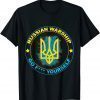2022 I Stand With Ukraine Flag Russian go f yourself TShirt