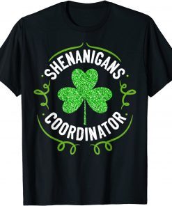 2022 Shenanigans Coordinator Matching Teacher St Patrick's Day T-Shirt