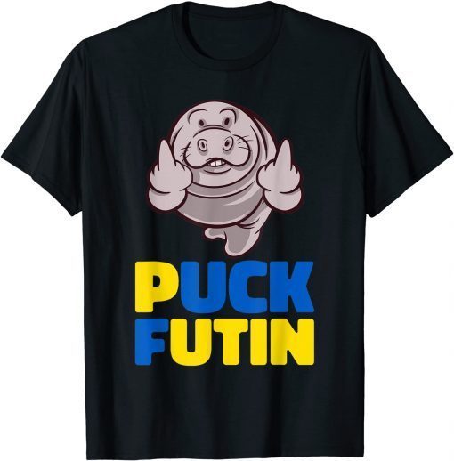 Official Puck Futin Stop War Stand With Ukraine Peace Manatee T-Shirt