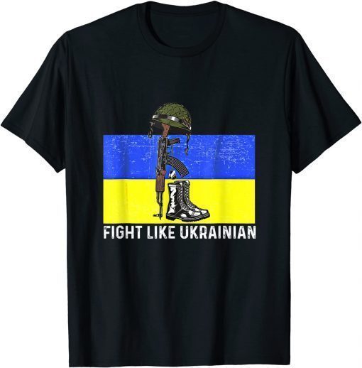 Fight Like Ukrainian Official Tee Shirts